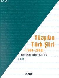 Yüzyılın Türk Şiiri (3 Cilt Takım) Mehmet H. Doğan
