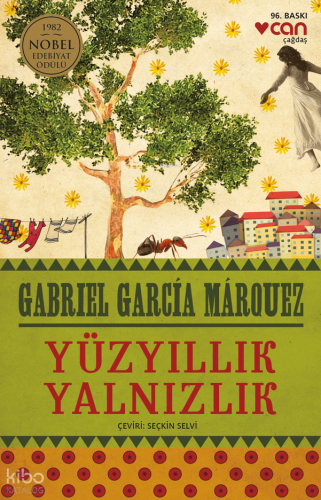 Yüzyıllık Yalnızlık; 1982 Nobel Edebiyat Ödülü Gabriel Garcia Marquez