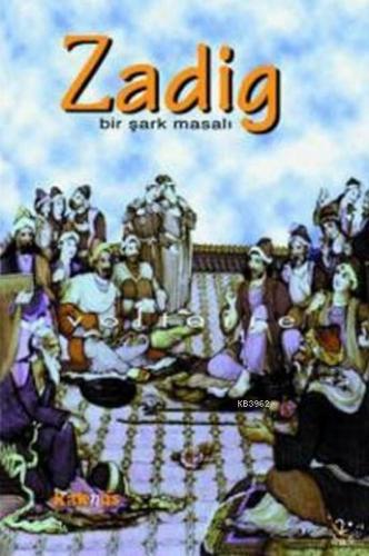 Zadig; Bir Şark Masalı