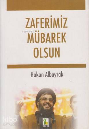 Zaferimiz Mübarek Olsun Hakan Albayrak