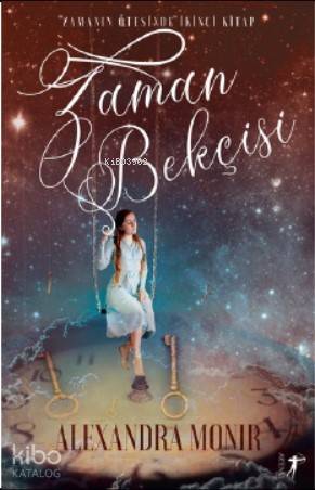 Zaman Bekçisi; "Zamanın Ötesinde" İkinci Kitap