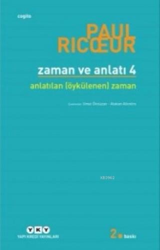 Zaman ve Anlatı 4 Paul Ricoeur