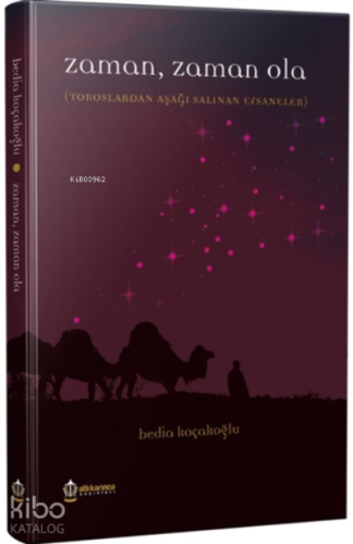 Zaman Zaman Ola Bedia Koçakoğlu