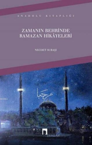 Zamanın Behrinde Ramazan Hikâyeleri