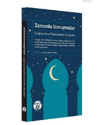 Zamanla Konuşmalar; Çağdaş Arap Öyküsünden Seçmeler