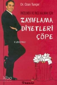 Zayıflama Diyetleri Çöpe