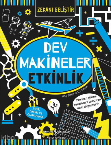 Zekânı Geliştir – Dev Makineler Etkinlik