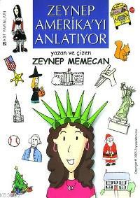 Zeynep Amerika'yı Anlatıyor