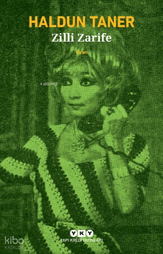 Zilli Zarife Haldun Taner