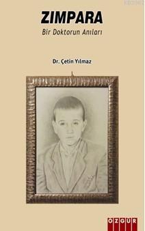 Zımpara; Bir Doktorun Anıları