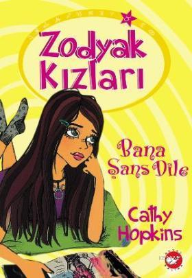 Zodyak Kızları 1; Bana Şans Dile