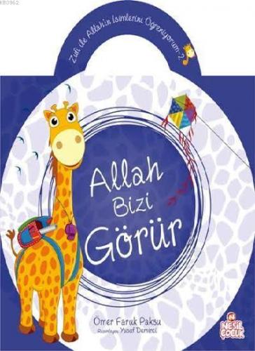 Zufi ile Allah'ın İsimlerini Öğreniyorum 2; Allah Bizi Görür Ömer Faru