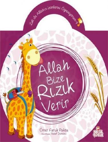 Zufi ile Allah'ın İsimlerini Öğreniyorum 4; Allah Bize Rızık Verir Öme
