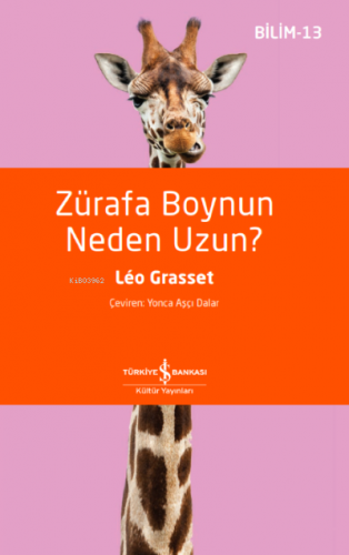 Zürafa Boynun Neden Uzun? Leo Grasset